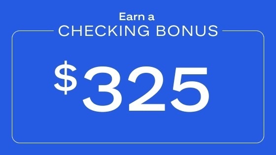 Earn a Checking Bonus $325
